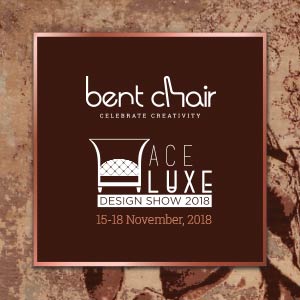 Ace Luxe Design Show 2018 featuring Bent Chair