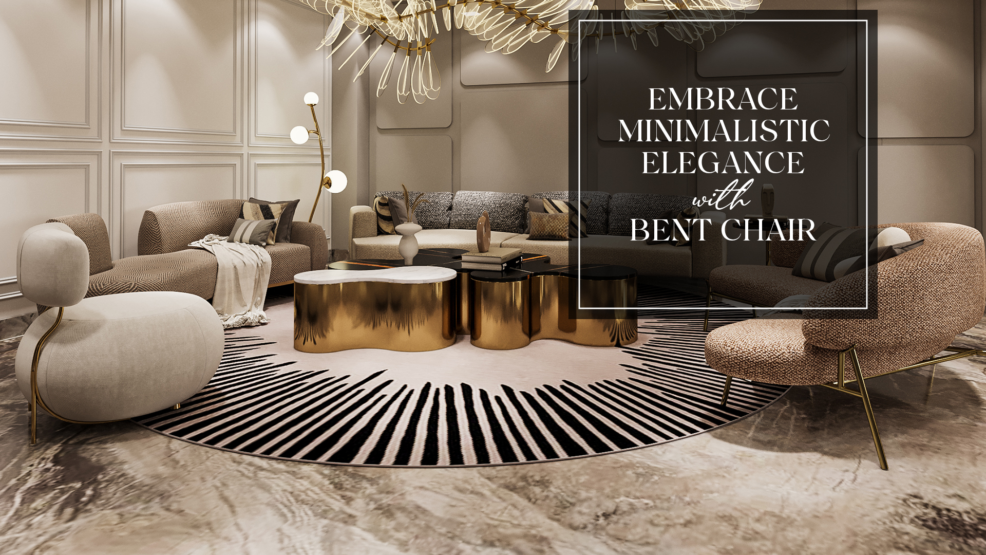 Embrace Minimalistic Elegance with Bent Chair: A Guide to Creating Luxurious Homes